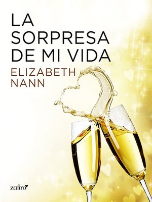 cover image of La sorpresa de mi vida